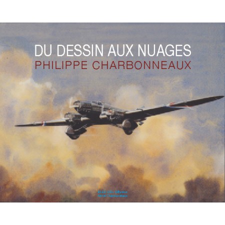 Du Dessin aux Nuages Philippe CHARBONNEAUX book | Motors Mania