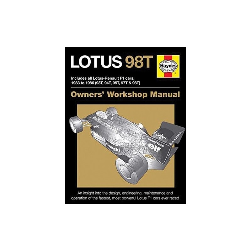 Lotus 98T Owners' Workshop Manual - Librairie Motors Mania